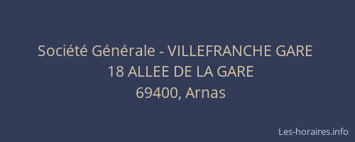 Société Générale - VILLEFRANCHE GARE 