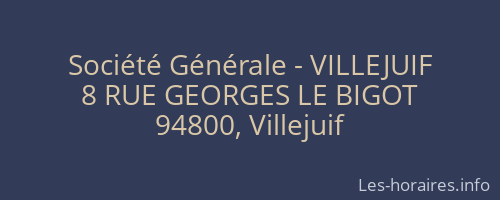 Société Générale - VILLEJUIF 