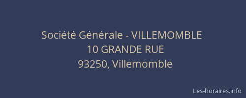 Société Générale - VILLEMOMBLE 