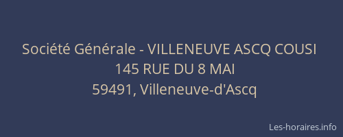 Société Générale - VILLENEUVE ASCQ COUSI 