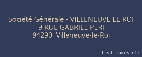 Société Générale - VILLENEUVE LE ROI 