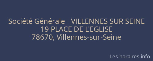 Société Générale - VILLENNES SUR SEINE 
