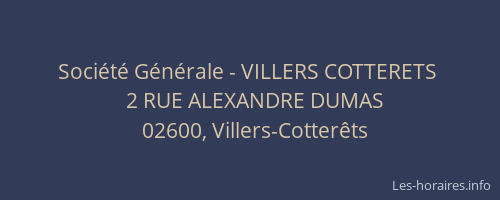 Société Générale - VILLERS COTTERETS 