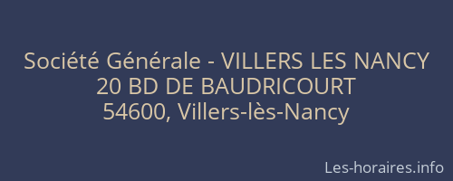 Société Générale - VILLERS LES NANCY 