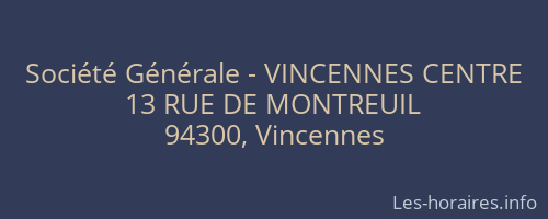 Société Générale - VINCENNES CENTRE 