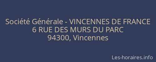 Société Générale - VINCENNES DE FRANCE 