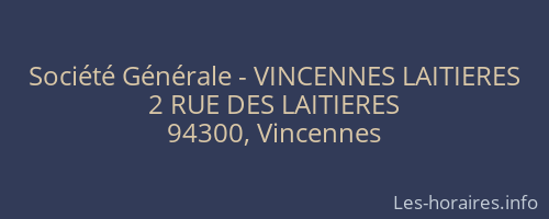 Société Générale - VINCENNES LAITIERES 