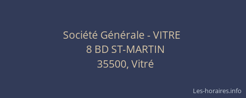 Société Générale - VITRE 