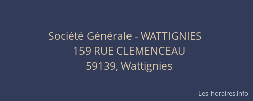 Société Générale - WATTIGNIES 