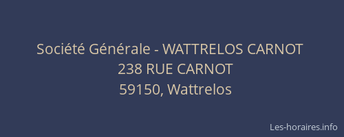 Société Générale - WATTRELOS CARNOT 