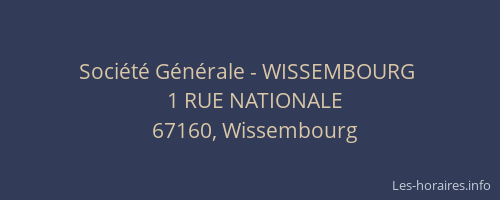 Société Générale - WISSEMBOURG 