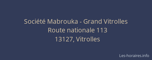 Société Mabrouka - Grand Vitrolles