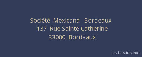 Société  Mexicana   Bordeaux
