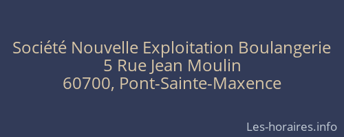 Société Nouvelle Exploitation Boulangerie