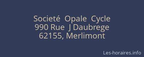 Societé  Opale  Cycle