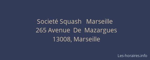 Societé Squash   Marseille