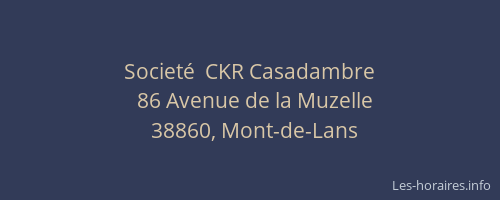 Societ&eacute;  CKR Casadambre