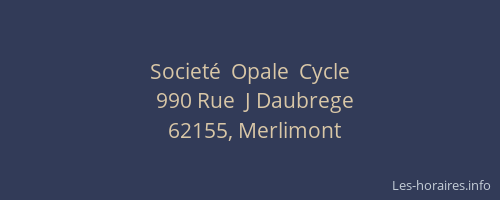 Societé  Opale  Cycle