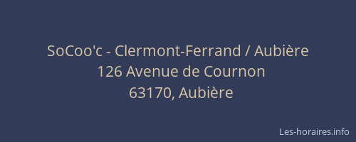 SoCoo'c - Clermont-Ferrand / Aubi&egrave;re