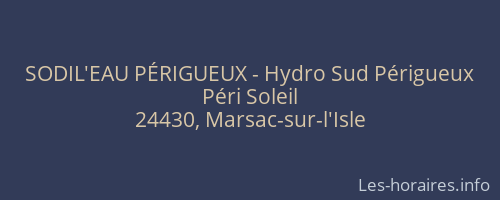 SODIL'EAU PÉRIGUEUX - Hydro Sud Périgueux