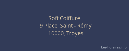 Soft Coiffure