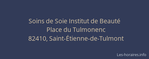 Soins de Soie Institut de Beaut&eacute;