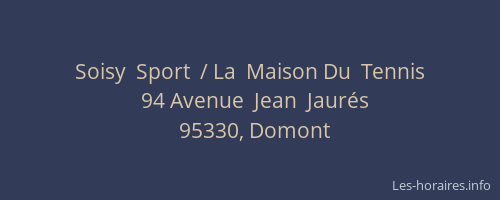 Soisy  Sport  / La  Maison Du  Tennis