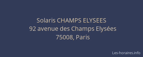 Solaris CHAMPS ELYSEES