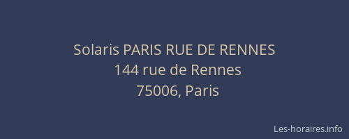 Solaris PARIS RUE DE RENNES