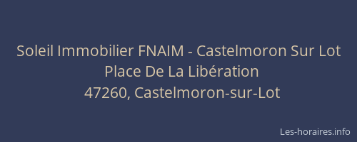 Soleil Immobilier FNAIM - Castelmoron Sur Lot