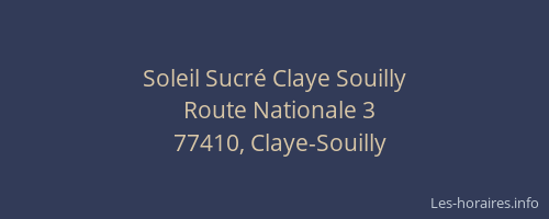 Soleil Sucré Claye Souilly