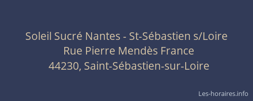 Soleil Sucré Nantes - St-Sébastien s/Loire