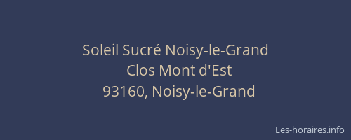 Soleil Sucré Noisy-le-Grand