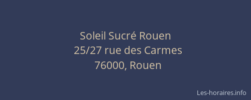 Soleil Sucré Rouen