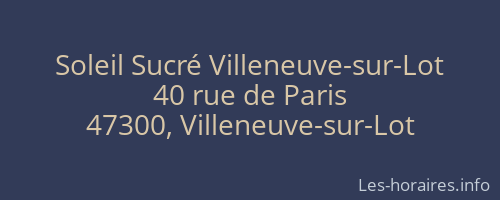 Soleil Sucré Villeneuve-sur-Lot