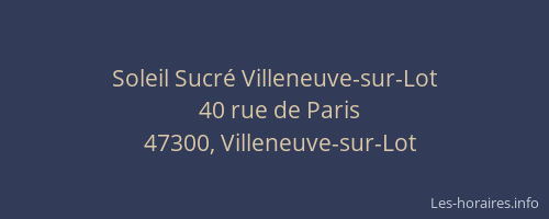 Soleil Sucr&eacute; Villeneuve-sur-Lot