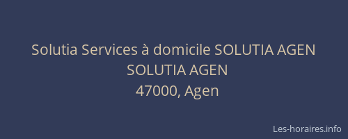 Solutia Services à domicile SOLUTIA AGEN