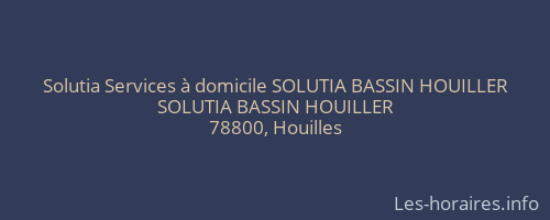 Solutia Services à domicile SOLUTIA BASSIN HOUILLER
