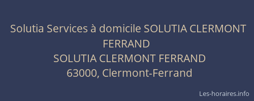 Solutia Services à domicile SOLUTIA CLERMONT FERRAND