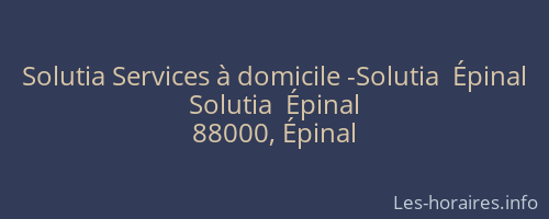 Solutia Services à domicile -Solutia  Épinal