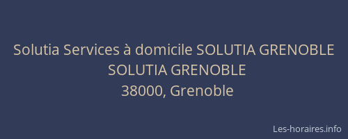 Solutia Services à domicile SOLUTIA GRENOBLE