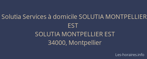 Solutia Services à domicile SOLUTIA MONTPELLIER EST