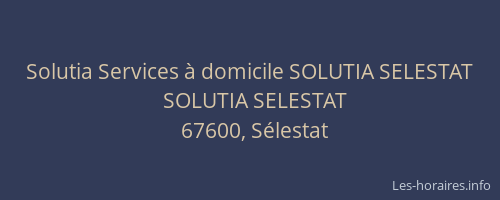 Solutia Services à domicile SOLUTIA SELESTAT