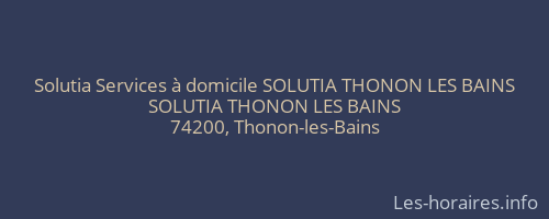 Solutia Services à domicile SOLUTIA THONON LES BAINS