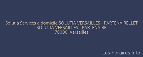 Solutia Services à domicile SOLUTIA VERSAILLES - PARTENAIRELLET