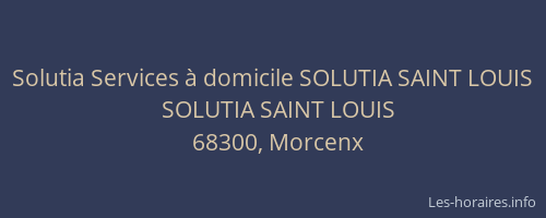 Solutia Services à domicile SOLUTIA SAINT LOUIS