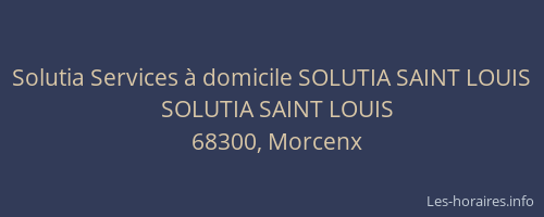 Solutia Services &agrave; domicile SOLUTIA SAINT LOUIS