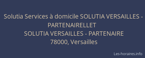 Solutia Services à domicile SOLUTIA VERSAILLES - PARTENAIRELLET