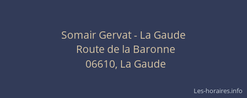 Somair Gervat - La Gaude