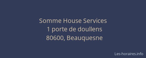 Somme House Services